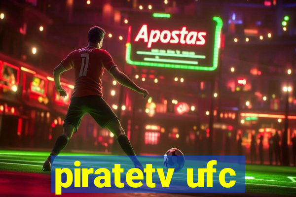 piratetv ufc